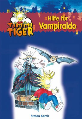 ISBN 9783707400557: Timmi Tiger 05 / Hilfe für Vampiraldo