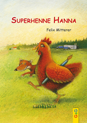 ISBN 9783707401677: Superhenne Hanna