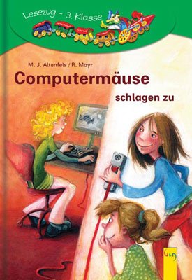 ISBN 9783707403473: Computermäuse schlagen zu