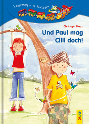 ISBN 9783707403893: LESEZUG/4. Klasse: Und Paul mag Cilli doch!
