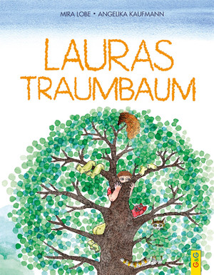 ISBN 9783707422955: Lauras Traumbaum