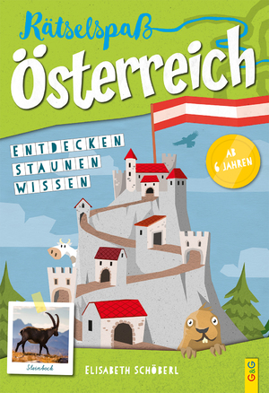 ISBN 9783707423297: Rätselspaß Österreich – 1. Klasse Volksschule – Entdecken – Staunen – Wissen