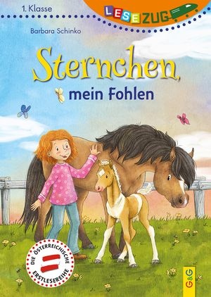 ISBN 9783707423532: LESEZUG/1. Klasse: Sternchen, mein Fohlen