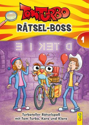 ISBN 9783707424171: Tom Turbo - Rätsel-Boss 1 - Turbotoller Rätselspaß mit Tom Turbo, Karo und Klaro