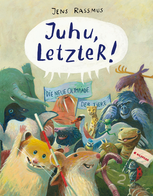 ISBN 9783707452372: Juhu, LetzteR! - Die neue Olympiade der Tiere