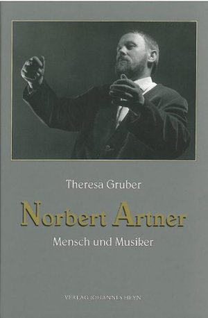 ISBN 9783708401485: Norbert Artner - Mensch und Musiker