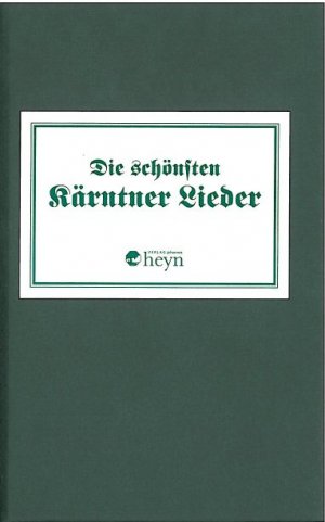 ISBN 9783708402000: Die schönsten Kärntnerlieder