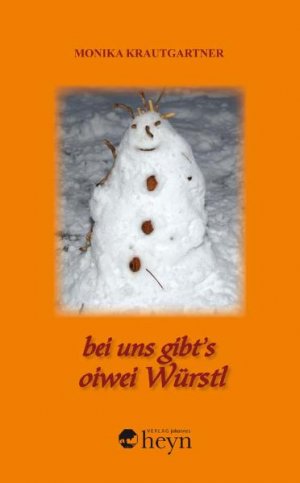 ISBN 9783708403601: bei uns gibt's oiwei Würstl – Gschichtn zur Weihnachtszeit