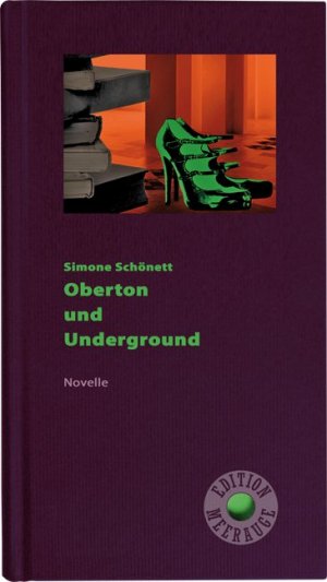 gebrauchtes Buch – Simone Schönett – Oberton und Underground