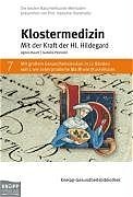 gebrauchtes Buch – Agnes Baum – Klostermedizin: Mit der Kraft der Hildegard von Bingen