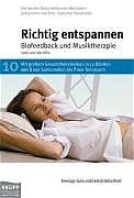 ISBN 9783708800516: Richtig entspannen  und gut schlafen.