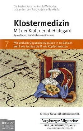 ISBN 9783708800776: Klostermedizin : Mit der Kraft der Hildegard von Bingen