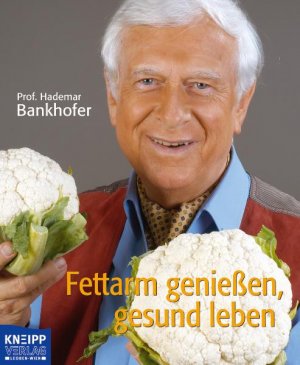 gebrauchtes Buch – Hademar Bankhofer – Fettarm genießen - gesund leben