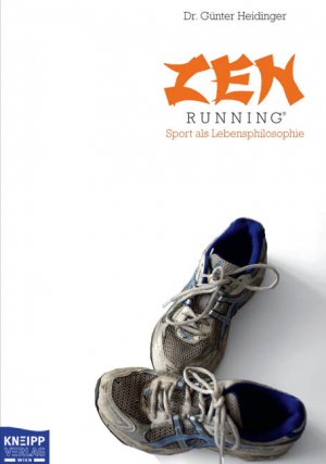 ISBN 9783708804484: Zen-Running - Sport als Lebensphilosophie