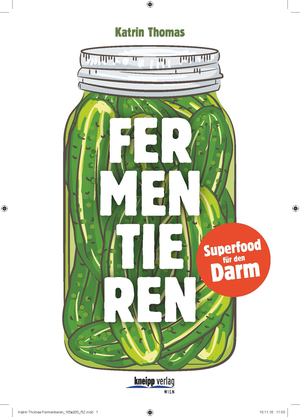 ISBN 9783708807065: Fermentieren – Superfood für den Darm