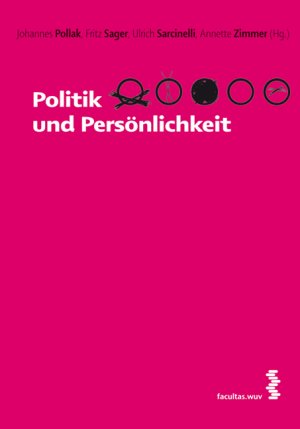 Johannes Pollak, Fritz Sager, Prof. Dr. Ulrich Sarcinelli Professor fr Politikwissenschaft Universitt Koblenz-Landau Campus Landau Leiter Frank Loeb-Institut Landau, Annette Zimmer - Politik und Persnlichkeit
