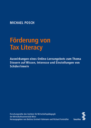 ISBN 9783708922935: Förderung von Tax Literacy – Auswirkungen eines Online-Lernangebots zum Thema Steuern auf Wissen, Interesse und Einstellungen von Schüler/inne/n