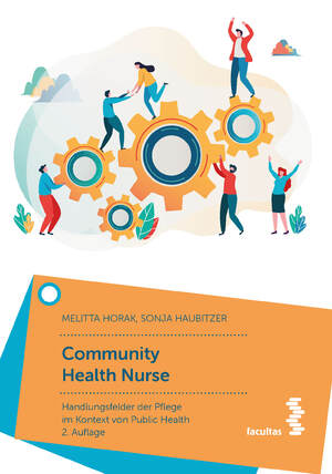 ISBN 9783708924397: Community Health Nurse - Handlungsfelder der Pflege im Kontext von Public Health