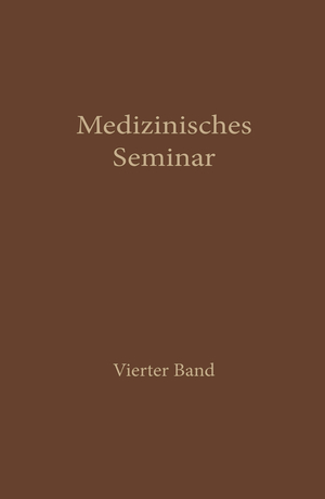 ISBN 9783709152843: Medizinisches Seminar – Band IV