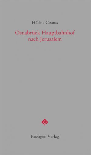 ISBN 9783709202852: Osnabrück Hauptbahnhof nach Jerusalem