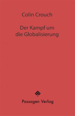 ISBN 9783709203019: Der Kampf um die Globalisierung