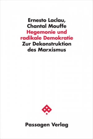 ISBN 9783709203699: Hegemonie und radikale Demokratie - Zur Dekonstruktion des Marxismus