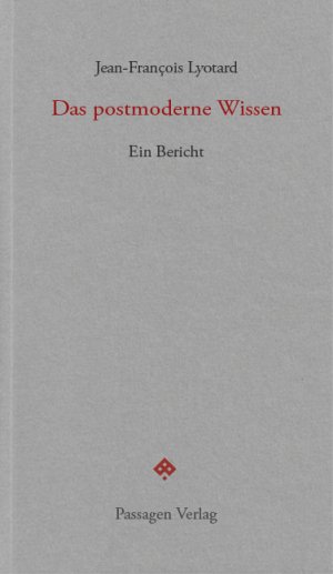 ISBN 9783709203880: Das postmoderne Wissen - Ein Bericht