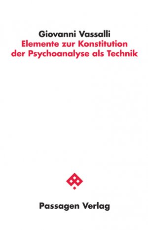 gebrauchtes Buch – Giovanni Vassalli – Elemente zur Konstitution der Psychoanalyse als Technik.