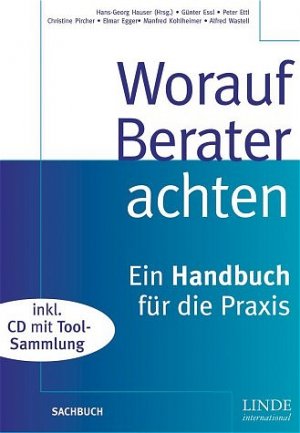 ISBN 9783709300466: Worauf Berater achten