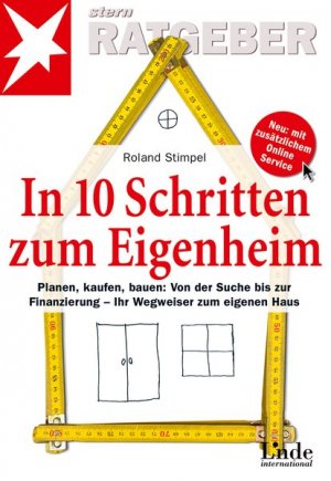 ISBN 9783709302880: In 10 Schritten zum Eigenheim - Planen, kaufen, bauen: Von der Suche bis zur Finanzierung - Ihr Wegweiser zum eigenen Haus  (K109)