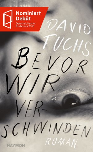 gebrauchtes Buch – David Fuchs – Bevor wir verschwinden. Roman.