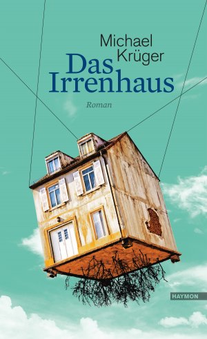 ISBN 9783709972526: Das Irrenhaus