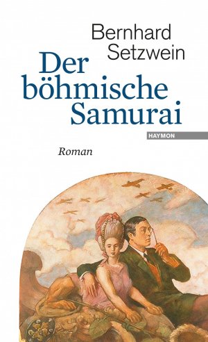 neues Buch – Bernhard Setzwein – Der böhmische Samurai