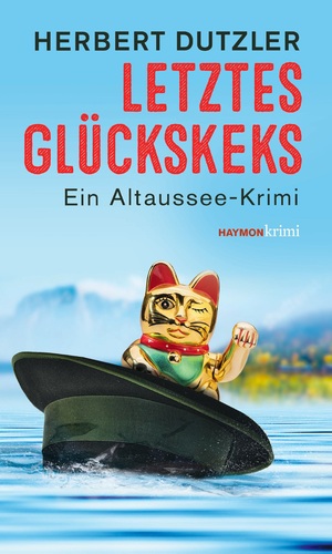 neues Buch – Herbert Dutzler – Letztes Glückskeks