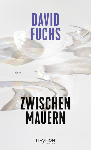 ISBN 9783709982037: Zwischen Mauern