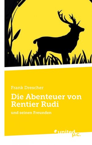 ISBN 9783710342110: Die Abenteuer von Rentier Rudi