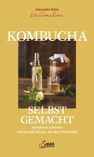 neues Buch – Alexandra Klein – Kombucha selbst gemacht