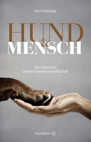 ISBN 9783710600548: Hund & Mensch - Das Geheimnis unserer Seelenverwandtschaft