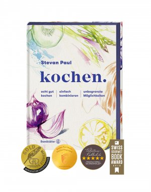 ISBN 9783710603204: kochen. – echt gut kochen - einfach kombinieren - unbegrenzte Möglichkeiten