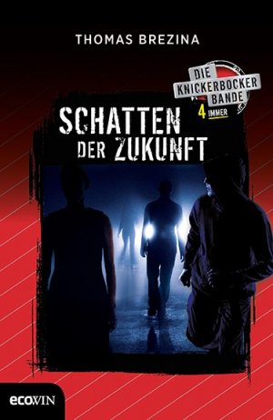 ISBN 9783711001801: Knickerbocker4immer - Schatten der Zukunft