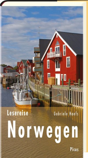 ISBN 9783711710826: Lesereise Norwegen - Drei Wikingerschiffe und ein verwunschener Wald