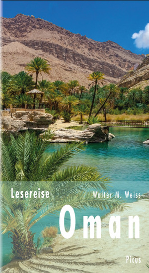 ISBN 9783711711229: Lesereise Oman – Eine Erfolgsstory aus Tausendundeiner Nacht