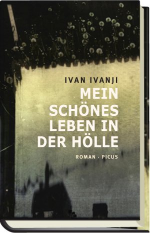 ISBN 9783711720085: Mein schönes Leben in der Hölle