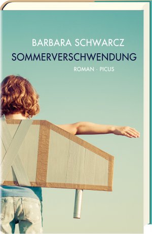 ISBN 9783711720832: Sommerverschwendung. Roman.