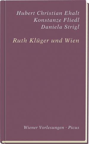 ISBN 9783711730022: Ruth Klüger und Wien