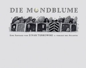 gebrauchtes Buch – Einar Turkowski – Die Mondblume