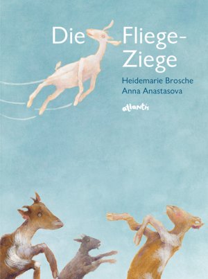 ISBN 9783715206004: Die Fliege-Ziege