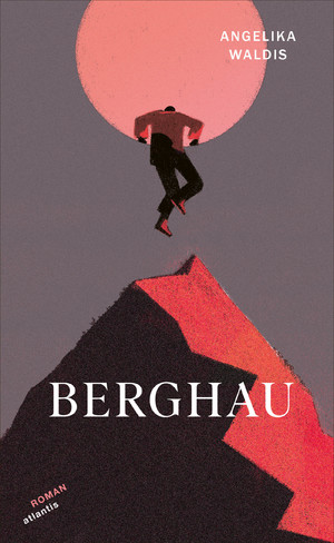 ISBN 9783715255040: Berghau. Roman.