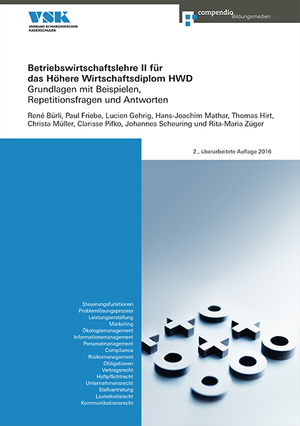 ISBN 9783715572048: Betriebswirtschaftslehre II für das Höhere Wirtschaftsdiplom HWD - Grundlagen mit Beispielen, Repetitionsfragen und Antworten