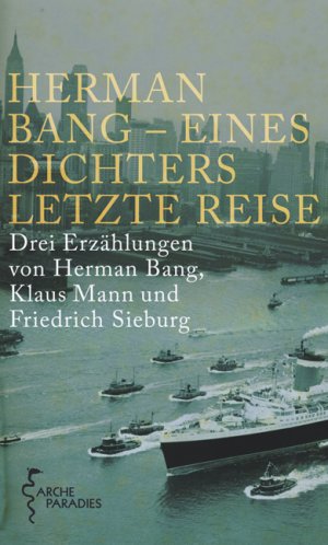 ISBN 9783716026090: Herman Bang - Eines Dichters letzte Reise